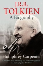 J. R. R. Tolkien: A Biography By Humphrey Carpenter. 9780261102453