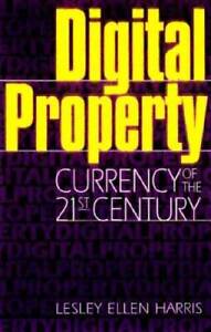 Digital Property: Currency of the 21st Century - Paperback - ACCEPTABLE