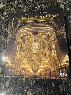 Charles Garnier’s Opera :  Architecture And Interior Decor By Gerard Fontaine - Image 1 of 4