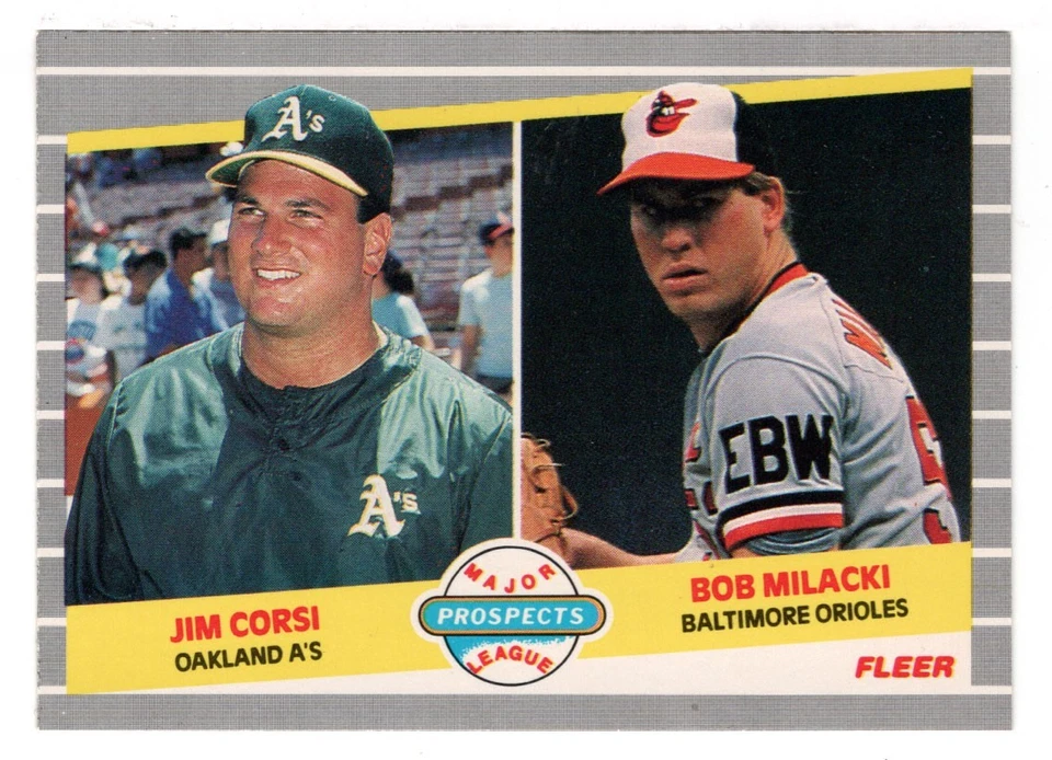 Jim Corsi - Bob Milacki - Prospects (MLB Baseball Card) 1989 Fleer # 649 - Mint - Image 1 of 1
