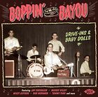 Various Artists - Boppin By The Bayou: Drive-Ins & Baby Dolls / Var [New CD] UK