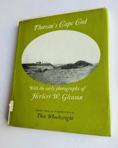 Thoreaus Cape Cod Fotobuch - Fotos von Herbert Gleason - 1971 - Bild 1 von 10
