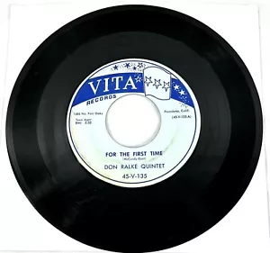 Don Ralke Quintet 45 Record Any Time’s The Time For You & For The First Time - Imagen 1 de 2