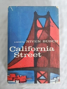 California Street by Niven Busch - Vintage Hardcover - Picture 1 of 5