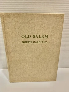 Old Salem North Carolina MARY BARROW OWEN Editor 1941 1st Edition!!!! Vintage - Picture 1 of 14