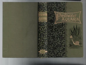 ANTIGUO ACUARIO DE AGUA DULCE por REV GREGORY C BATEMAN pbl 1904, MUY BONITO - Imagen 1 de 6