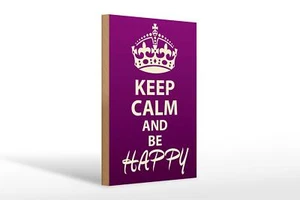 Holzschild Spruch 20x30 cm Keep Calm and be happy Deko Schild wooden sign - Picture 1 of 5
