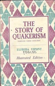 The Story Of Quakerism by Elfrida Foulds 1960 Dust Jacket - Picture 1 of 1