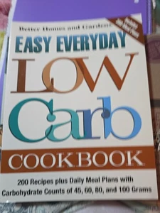 Easy Everyday Low Carb Cookbook - Paperback By Better Homes and Garden - Bild 1 von 3