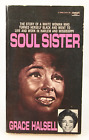 SOUL SISTER: White Woman Turned Black Grace Halsell 1969 Rare Paperback Fawcett