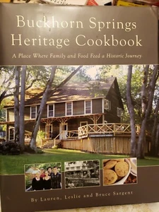 Lauren, Leslie & Bruce Sargent~BUCKHORN SPRINGS HERITAGE COOKBOOK~SIGNED COPY - Imagen 1 de 4