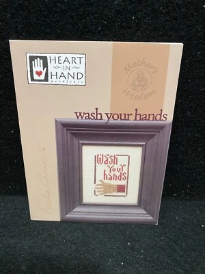 Heart in Hand Needlecraft Mother's Wisdom Wash Your Hands Chart - Image 1 of 2