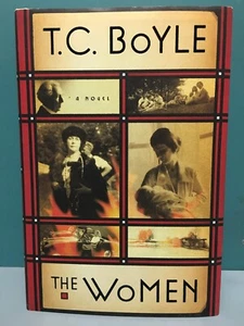 The Women by T. Coraghessan Boyle 1st/3rd HC/DJ 2009 - Picture 1 of 9