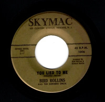 DEEP SOUL-BIRD ROLLINS-YOU LIED TO ME/ANSWER MY PRAYER-SKYMAC 1006 - Image 1 of 2