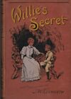 Willie's Secret by J. W. Kenworth (Vintage hardback)