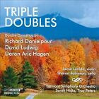 Triple Doubles: Danielpour, Hagen, Ludwig CD, Nov-2011, Bridge 