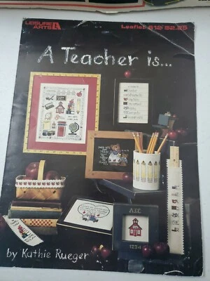 A Teacher Is..., Cross Stitch, Leisure Arts Leaflet #612 - Image 1 of 3