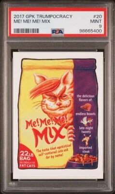 2017 Garbage Pail Kids Trumpocracy Me Me Me Mix Donald Trump PSA 9 MINT Sticker - Image 1 of 3
