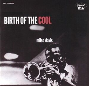 Davis, Miles : Birth of the Cool CD