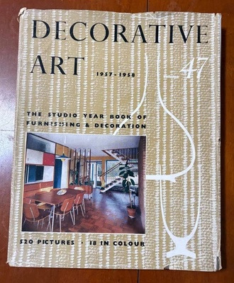Decorative Art, The Studio Year Book 1957-58 Volume 47 Holme & Frost. DJ MCM Foto 1 de 4