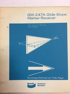 Bendix GM-247A Glide Slope Marker Receiver Maintenance 1Manual-1973-Original - Picture 1 of 12