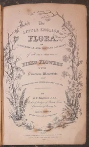 The Little English Flora - 2nd Edition - G.W. Francis - 1842 - Simpkin, Marshall - Picture 1 of 8