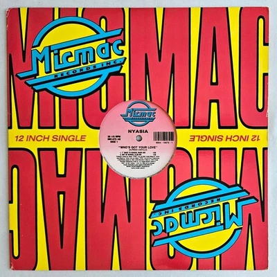 FREESTYLE - NYASIA - WHO'S GOT YOUR LOVE - MICMAC RECORDS ORIGINAL PRESSING - Image 1 of 4