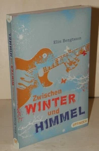 Elin Bengtsson ZWISCHEN WINTER UND HIMMEL | Jugendbuch Oetinger kart. ungelesen - Picture 1 of 6