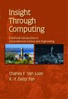 K.-Y. Daisy Fan Charles F. Van Loan Insight Through Computing (Tapa Blanda)