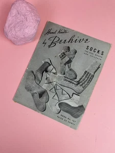 VINTAGE 1944 HAND KNITS BY BEEHIVE BOOK - SOCKS MEN, WOMEN, CHILDREN- BOOK #127 - Picture 1 of 8
