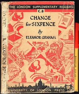 1937 Children's LONDON SUPPLEMENTARY School READERS CHANGE FOR SIXPENCE Graham - Picture 1 of 5