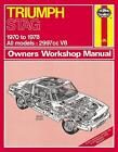 Triumph Stag Owner's Workshop Manual - 9780857336033