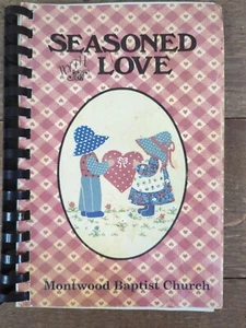 Montwood Baptist Church Roxboro NC Seasoned With Love Cookbook - Picture 1 of 5