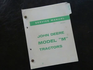 Service Manual John Deere Model "M" Tractors SM-2001 With Tab Good Condition - Picture 1 of 12