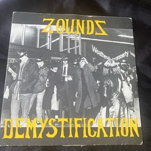 ZOUNDS .. Demystification 7” VINYL VG+ . SLEEVE VG SMALL SEAM SPLIT - Imagen 1 de 2