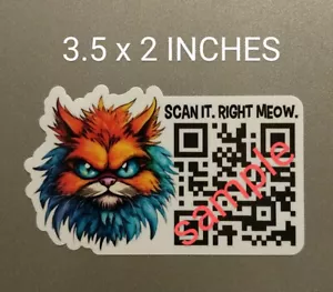 3.5" Scan It Right Meow Custom QR Code Decal Vinyl Sticker Bossy Cat Pet Advert - Picture 1 of 2