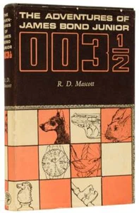 R D MASCOTT / 003½ The Adventures of James Bond Junior 1st Edition - Imagen 1 de 5