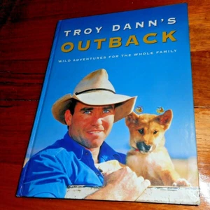 Troy Dann's Outback Wild Adventures for the Whole Family 2000 LG  H/C 1st Ed - Picture 1 of 6