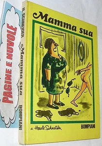 h. schneider MAMMA SUA bompiani  ( 1970 ) cartonato - Picture 1 of 1