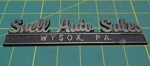 Snell Auto Sales Wysox, PA. Vintage Car Dealership Emblem 6-5/8" X 1-1/2" - Picture 1 of 5