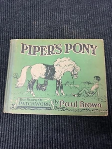 Piper’s Pony Story Of Patchwork Paul Brown 1935 - Picture 1 of 11