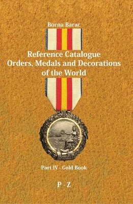 ORDER, MEDAL, DECORATION, CATALOGUE - Borna Barac: Reference Catalogue Part 4