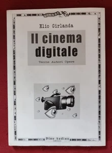IL CINEMA DIGITALE - Elio Girlanda - Foto 1 di 2