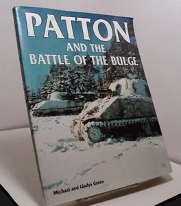 Patton and the Battle of the Bulge by Michael and Gladys Green - Picture 1 of 2