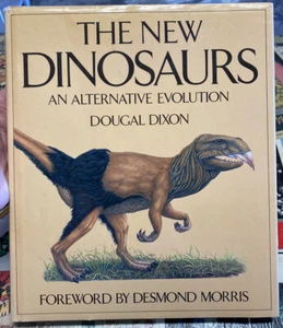 Vintage 1988 The New Dinosaurs An Alternative Evolution Dougal Dixon D. Morris - Picture 1 of 5