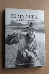 Be My Guest Dick Walker 1918-1985 signiert limitierte Auflage 209 von 570 - Bild 1 von 12