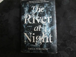 The River at Night by Erica Ferencik (2017, Hardcover) - Picture 1 of 1