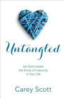 Untangled : Let God Loosen the Knots of Insecurity in Your Life C