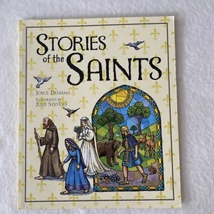 Stories of the Saints by Joyce Denham 2007 Trade Paperback Catholic Book - Imagen 1 de 5