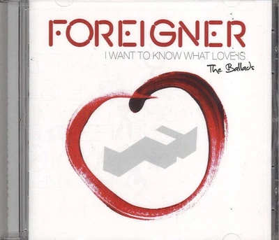 Foreigner I Want to Know What Love Is: The Ballads (CD) - Bild 1 von 2